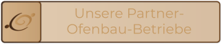 Unsere Partner- Ofenbau-Betriebe